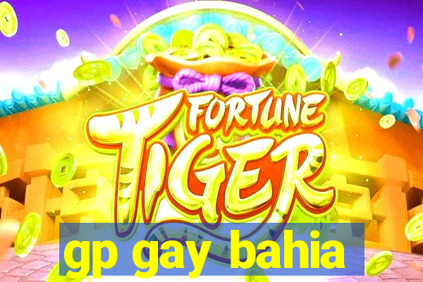 gp gay bahia